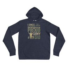 Load image into Gallery viewer, Father dad Proud Army Dad I Once Protected Her Unisex hoodie