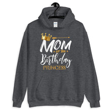 Load image into Gallery viewer, Mother Mom Of The Birthday Princess Funny Mama Unisex Hoodie