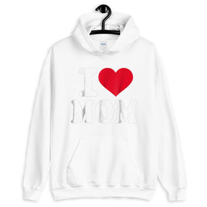 Mother Mom I love Mom Unisex Hoodie